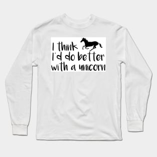 I think I'd do better with a unicorn - inspired by Waverly Earp Long Sleeve T-Shirt